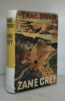 The Trail Driver by Zane Grey FIRST EDITION