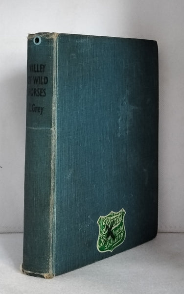 Valley of Wild Horses by Zane Grey [First UK edition]