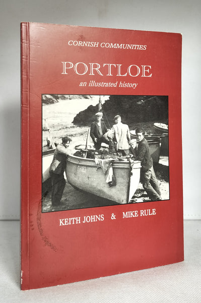 Portloe: an Illustrated History by Keith Johns and Mike Rule