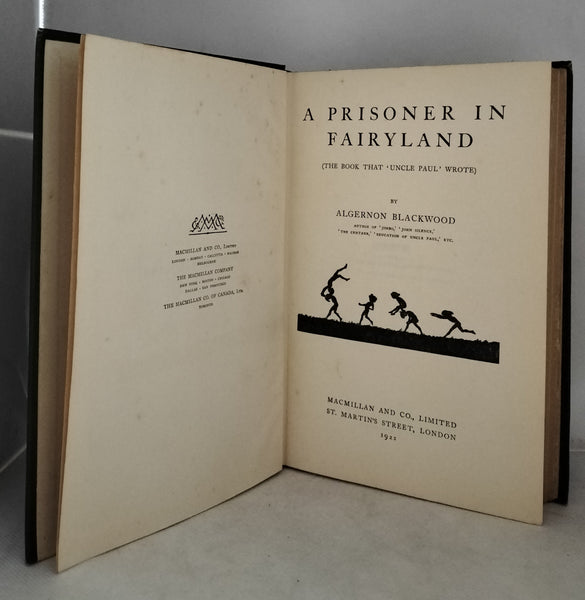 A Prisoner in Fairyland by Algernon Blackwood 1922 Edition