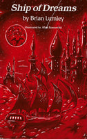 Ship of Dreams by Brian Lumley SIGNED BY THE AUTHOR and PUBLISHER