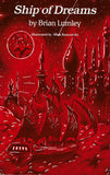 Ship of Dreams by Brian Lumley SIGNED BY THE AUTHOR and PUBLISHER
