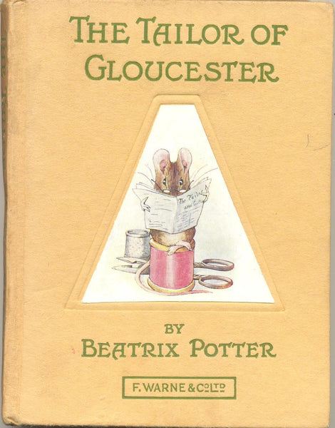 The Tailor of Gloucester by Beatrix Potter