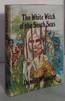 The White Witch of the South Seas by Dennis Wheatley