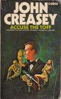 Accuse the Toff by John Creasey