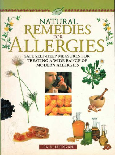 Natural Remedies for Allegies by Paul Morgan - The Real Book Shop 