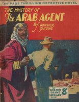The Mystery of the Arab Agent by Warwick Jardine [Sexton Blake Library # 297]