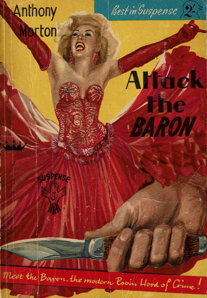 Attack the Baron by Anthony Morton [John Creasey]