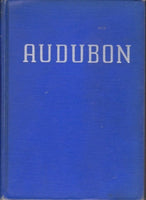 Audubon by Constance Rourke FIRST EDITION, FIRST PRINTING [1936] - The Real Book Shop 