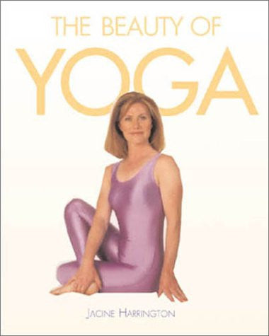 The Beauty of Yoga by Jacine Harrington - The Real Book Shop 