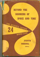 Beyond the Barriers of Space and Time by Judith Merril (ed) [used-good]