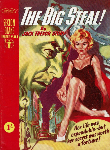 The Big Steal! by Jack Trevor Story [Sexton Blake Library no. 464]
