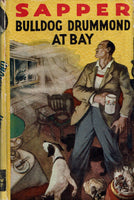 Bulldog Drummond at Bay by Sapper [First Edition reprint]