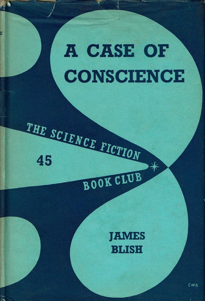 A Case of Conscience by James Blish [SFBC # 45]