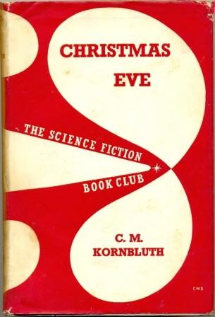 Christmas Eve by C M Kornbluth