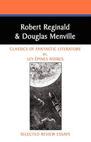 Classics of Fantastic Literature: Selected Review Essays (Borgo Literary Guides) by Robert Reginald and Douglas Menville