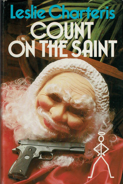 Count on The Saint by Leslie Charteris