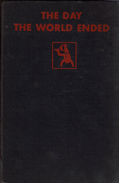 The Day the World Ended by Sax Rohmer FIRST EDITION