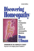 Discovering Homoeopathy: Your Introduction to the Art and Science of Homoeopathic Medicine by Dana Ullman - The Real Book Shop 