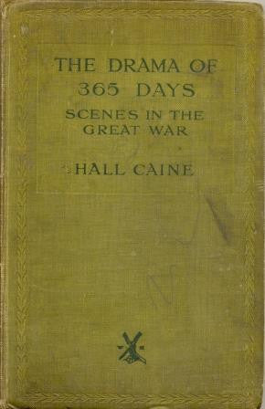 The Drama of 365 Days: Scenes in The Great War by Hall Caine [used-acceptable] - The Real Book Shop 