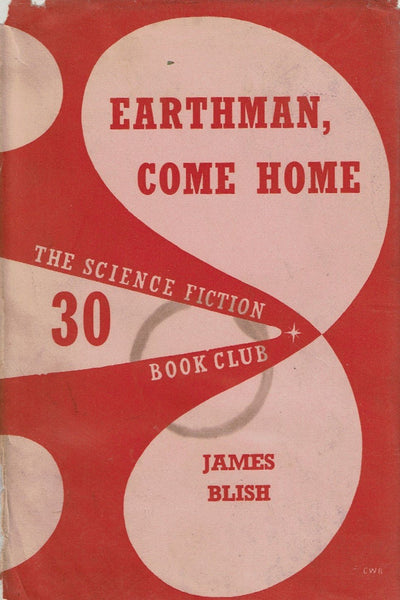 Earthman Come Home by James Blish