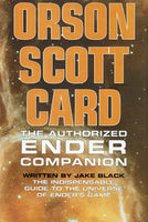 Orson Scott Card: The Authorized Ender Companion  [The Indispensable Guide to the Universe Ender's Game] by Jake Black FIRST EDITION