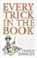 Every Trick in the Book by Charlie Dancey - The Real Book Shop 