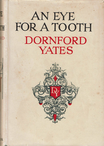 An Eye for a Tooth [A Chandos Book] by Dornford Yates