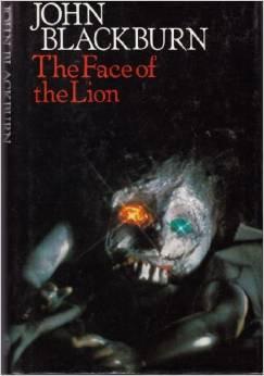 Face of the Lion by John Blackburn 1st Edition 1976