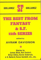 The Best from Fantasy & S. F. 12th Series edited by Avram Davidson