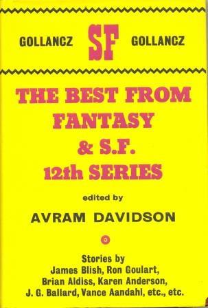 The Best from Fantasy & S. F. 12th Series edited by Avram Davidson