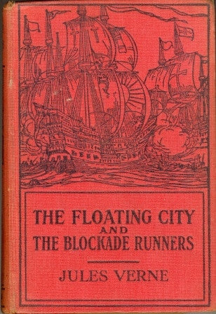 The Floating City and The Blockade Runners by Jules Verne [used-good] - The Real Book Shop 