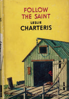 Follow the Saint by Leslie Charteris