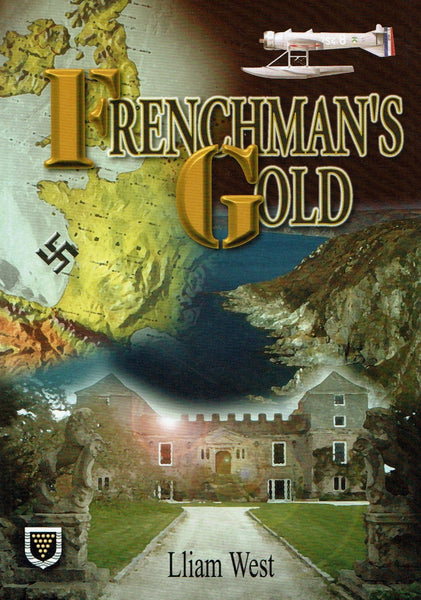 Frenchman's Gold by Lliam West SIGNED BY THE AUTHOR
