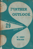 Further Outlook by William Grey Walter