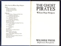 The Ghost Pirates by William Hope Hodgson FACSIMILE