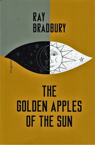 The Golden Apples of the Sun by Ray Bradbury