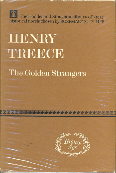 The Golden Strangers by Henry Treece