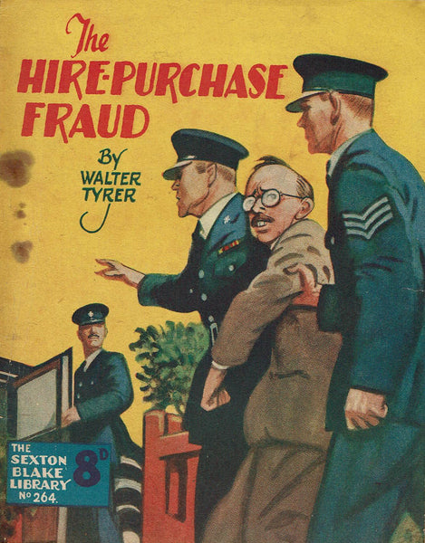 The Hire-Purchaase Fraud by Walter Tyrer [Sexton Blake Library #264]