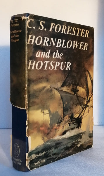 Hornblower and the Hotspur by C. S. Forester FIRST EDITION