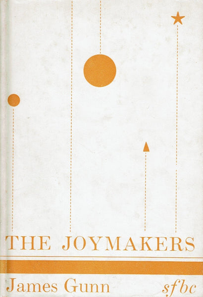 The Joymakers by James Gunn