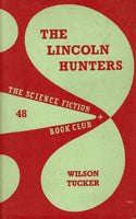 The Lincoln Hunters by Wilson Tucker