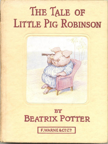 The Tale of Little Pig Robinson by Beatrix Potter