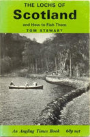 The Lochs of Scotland and How To Fish Them by Tom Stewart [used-very good] - The Real Book Shop 