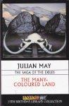 Fantasy Sci Fi 25th Birthday Library Collection of The Many-Coloured Land: The Saga of The Exiles by Julian May