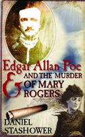 Edgar Allan Poe and the Murder of Mary Rogers by Daniel Stashower - The Real Book Shop 