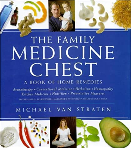 The Family Medicine Chest by Michael Van Straten