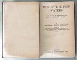 Men of the Deep Waters "Deep Waters of Mysterious Seas, and the Great Deep of Life" FIRST CHEAP EDITION by William Hope Hodgson