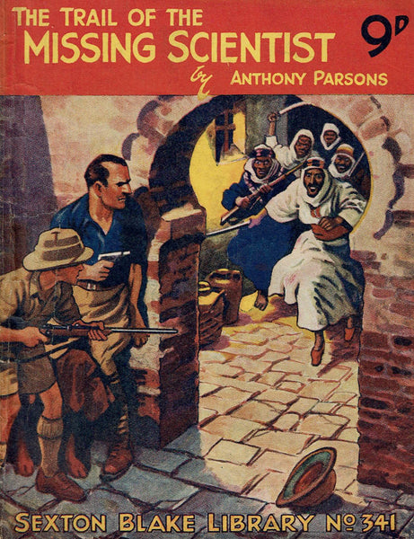 The Trail of the Missing Scientist by Anthony Parsons [Sexton Blake Library # 341]