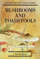 Mushrooms and Toadstools [New Naturalist Series] by J. Ramsbottom